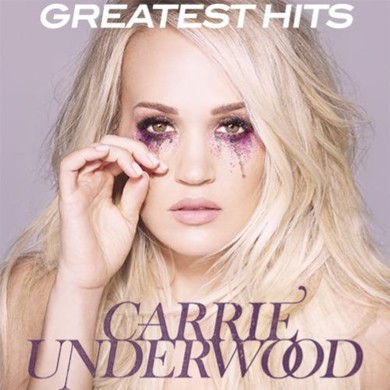 Carrie Underwood Greatest Hits Playlist - Created by Universal ...